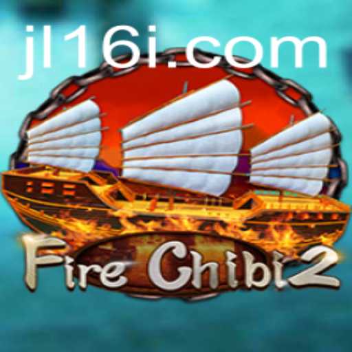 Exploring the World of FireChibi2: Adventure Awaits at jl16.com
